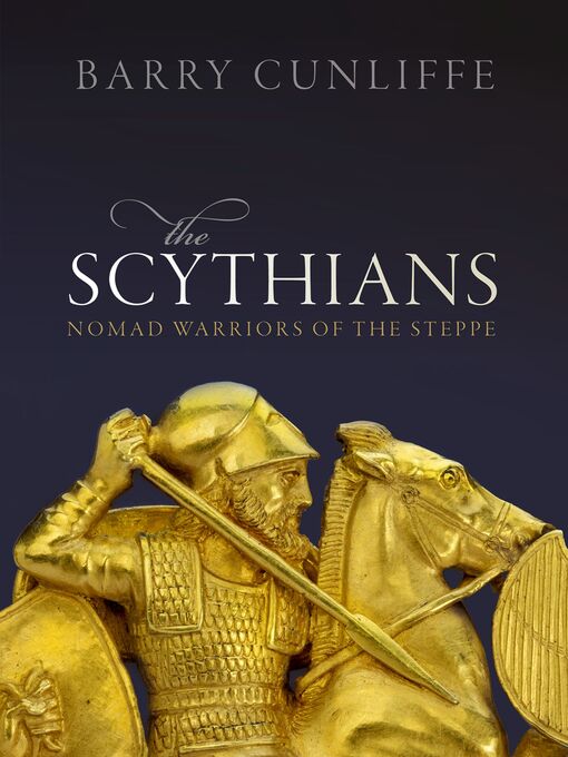 Title details for The Scythians by Barry Cunliffe - Available